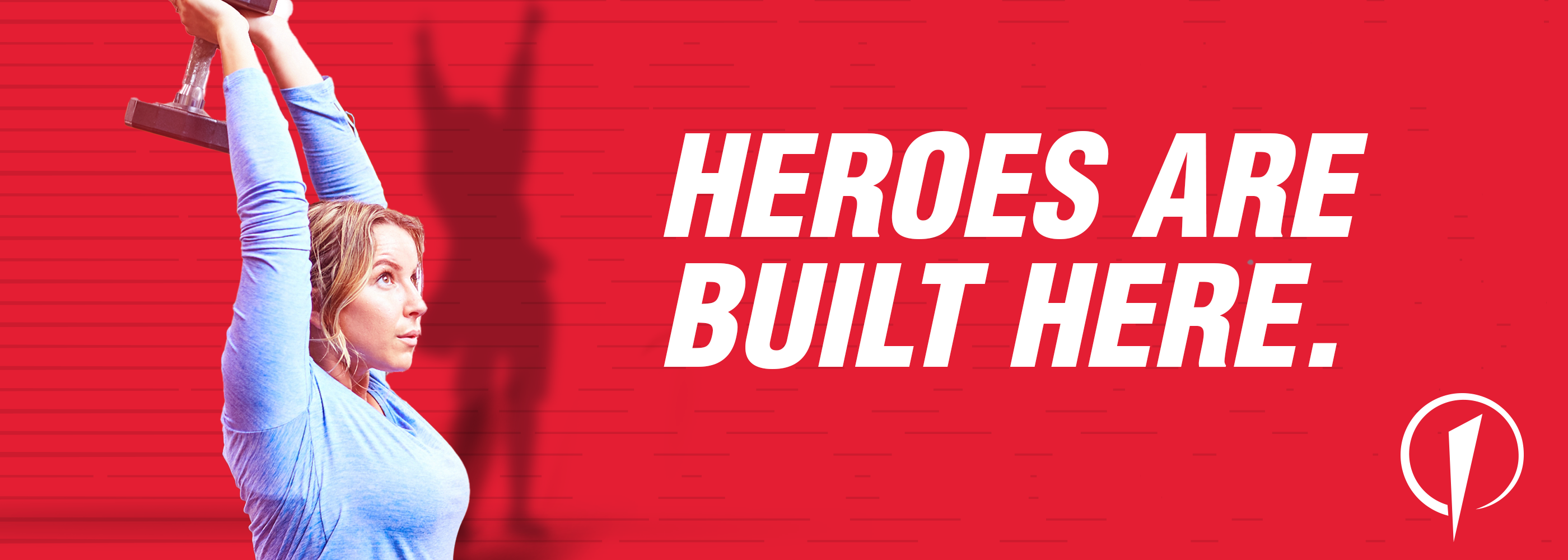 "Heroes are built here" — motto and driving principle at The Edge Fitness Clubs